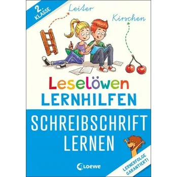 První čtění Leselöwen Lernhilfen - Schreibschrift lernen - 2. Klasse - Wittenburg, Christiane