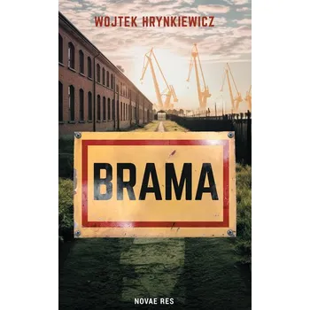 Brama - Wojtek Hrynkiewicz