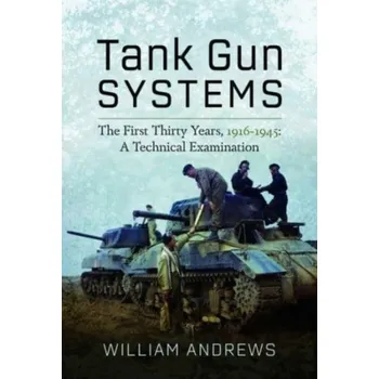 Tank Gun Systems - Andrews, William