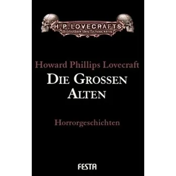 Die Großen Alten - H. P. Lovecraft