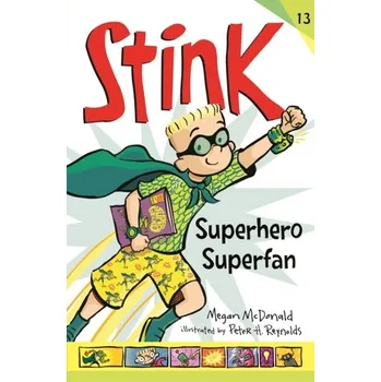 Kniha Stink: Superhero Superfan - Megan McDonald