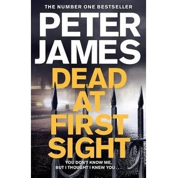 Dead at First Sight - James, Peter