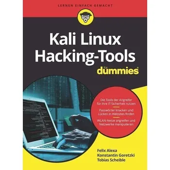 Kali Linux Hacking-Tools für Dummies - Alexa, Felix