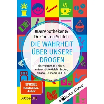 Die Wahrheit über unsere Drogen