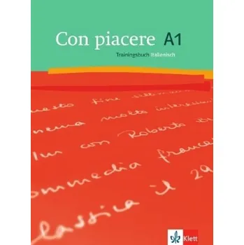 Cizí jazyk Con piacere A1, Trainingsbuch - Rovere-Fenati, Beatrice