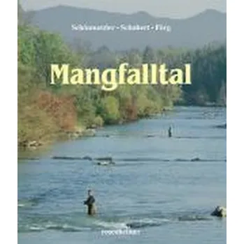 Cestování Mangfalltal - Schönmetzler, Klaus J.