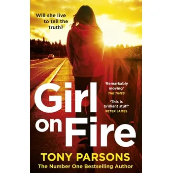 Girl On Fire - Tony Parsons