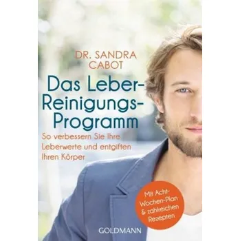 Das Leber-Reinigungs-Programm - Cabot, Sandra