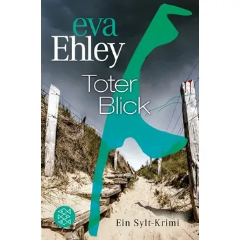 Toter Blick - Ehley, Eva