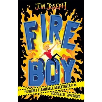 Fire Boy - Joseph, J. M.
