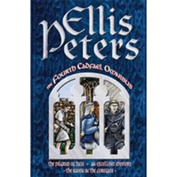 The Fourth Cadfael Omnibus - Ellis Peters