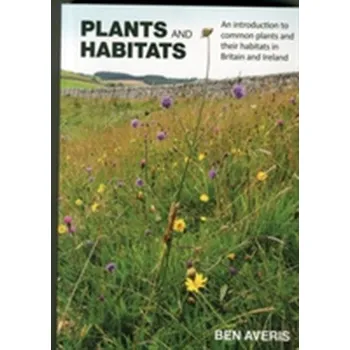 Příroda Plants and Habitats - Averis, Ben