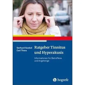 Ratgeber Tinnitus und Hyperakusis - Goebel, Gerhard