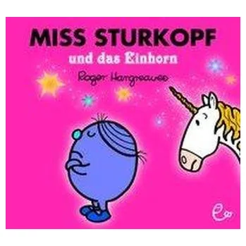 První čtění Miss Sturkopf und das Einhorn - Hargreaves, Roger