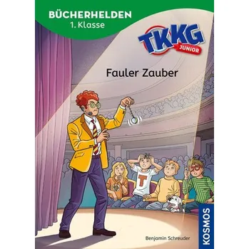 První čtění TKKG Junior, Bücherhelden 1. Klasse, Fauler Zauber - Schreuder, Benjamin