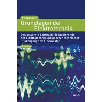 Grundlagen der Elektrotechnik - Hagmann, Gert [DE] (2020, Brožovaná, Aula-Verlag GmbH)