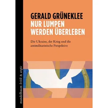 Nur Lumpen werden überleben - Grüneklee, Gerald