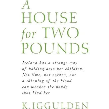 A House for Two Pounds - Iggulden M.