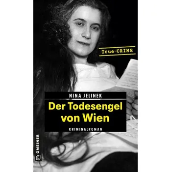 Der Todesengel von Wien - Jelinek, Nina