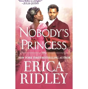 Nobody's Princess - Ridley, Erica