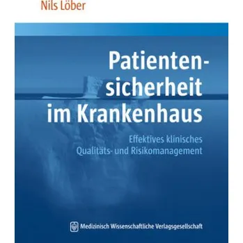 Patientensicherheit im Krankenhaus - Löber, Nils