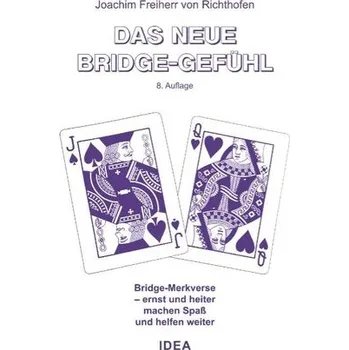 Das neue Bridge-Gefühl - Richthofen, Joachim von