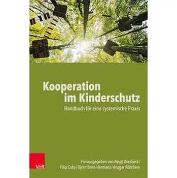 Kooperation im Kinderschutz - Averbeck, Birgit