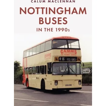 Cestování Nottingham Buses in the 1990s - MacLennan, Calum