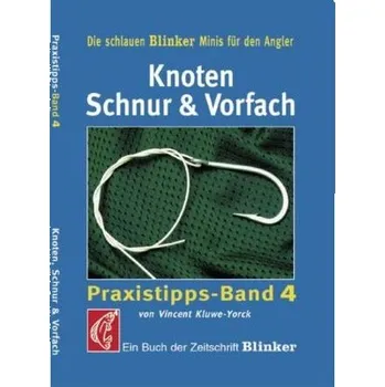 Encyklopedie Knoten, Schnur & Vorfach - Vincent Kluwe-Yorck