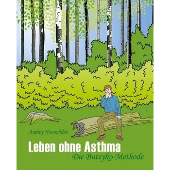 Leben ohne Asthma - Novozhilov, Andrey [DE] (2018, Vázaná, Mobiwell)