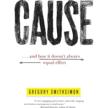 Cause - Smithsimon, Gregory [EN] (2019, Brožovaná, Melville House Publishing)