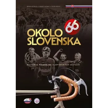 Okolo Slovenska 66 - Branislav Delej