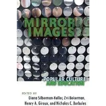 Mirror Images - Burbules, Nicholas C.