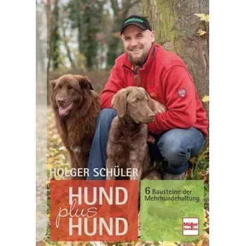 Hund plus Hund - Schüler, Holger