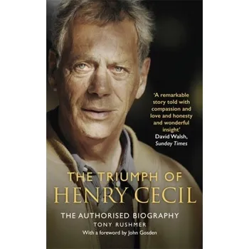 The Triumph of Henry Cecil - Rushmer, Tony [EN] (2020, Brožovaná / brožovaná, Little, Brown Book Group)