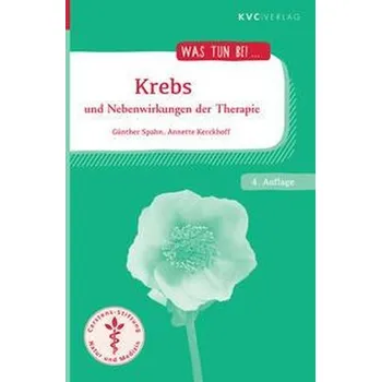 Krebs und Nebenwirkungen der Therapie - Spahn, Günther