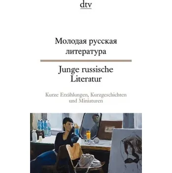 Cizojazyčná kniha Junge russische Literatur - Senft, Kristina