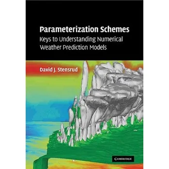 Populárně naučná literatura pro dospělé Parameterization Schemes – David J. Stensrud (EN)
