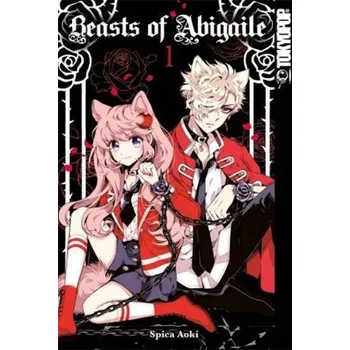 Beasts of Abigaile. Bd.1 - Aoki, Spica