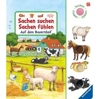 První čtění Sachen suchen, Sachen fühlen: Auf dem Bauernhof - Nahrgang, Frauke