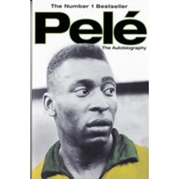 Pele: The Autobiography - Pelé