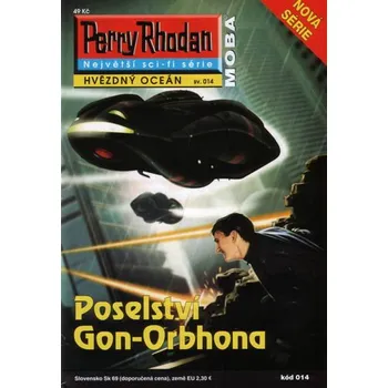 Perry Rhodan - Hvězdný oceán 014: Poselství Gon-Orbhona