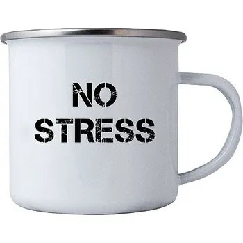 Plecháček s potiskem - no stress (Plechový smaltový hrnek 350 ml s potiskem)