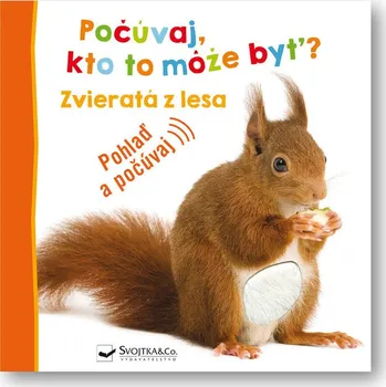 Počúvaj, kto to môže byť? Zvieratá z lesa