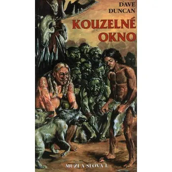 Kouzelné okno (Muži a Slova 1)