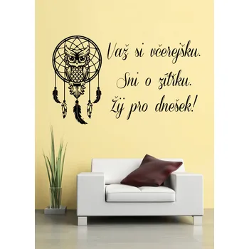 Samolepící dekorace Samolepka na zeď Nápis na stěnu - Važ si včerejšku + sova (dekorace na zeď)