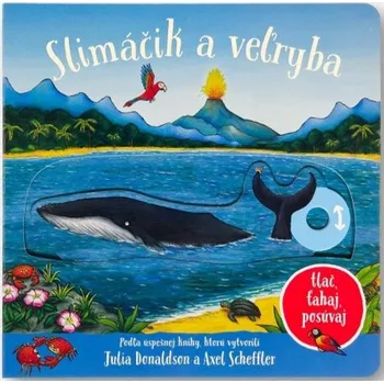 První čtění Slimáčik a velryba - Julia Donaldson, Axel Scheffler