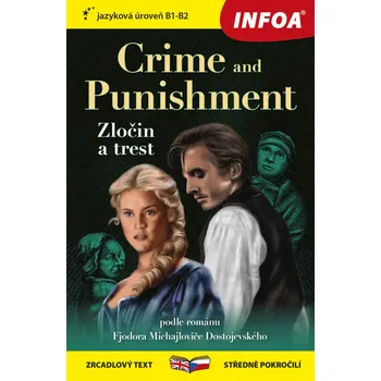Crime and Punishment/Zločin a trest - Fjodor Michajlovič Dostojevskij - 978-80-7697-029-8