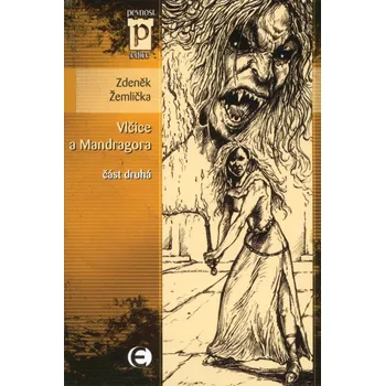 Vlčice a Mandragora 2
