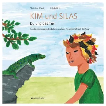 První čtění Kim und Silas. Du und das Tier - Rüedi, Christine